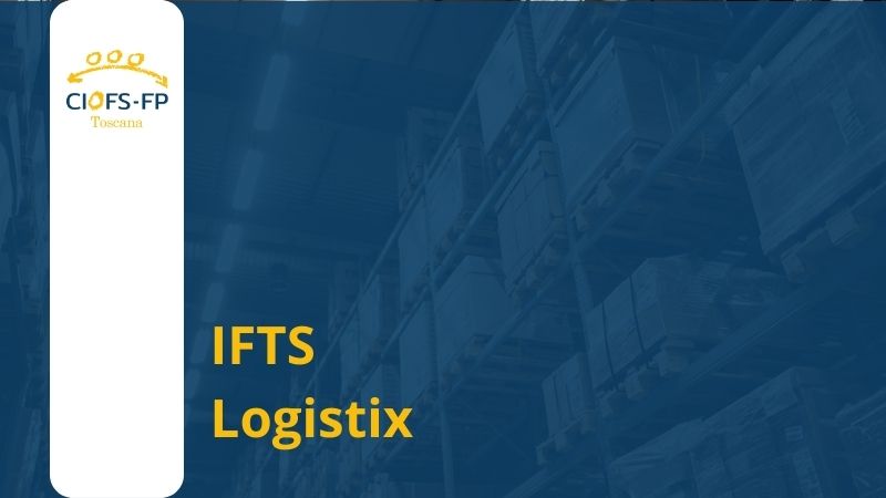 Ciofs FP Toscana - IFTS Logistix