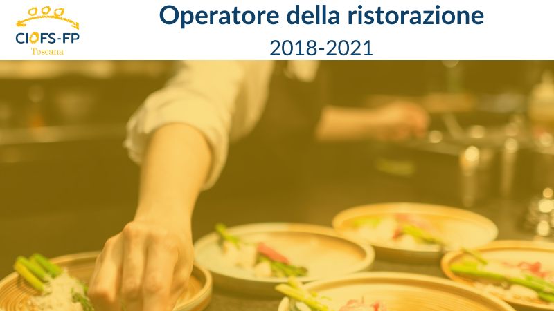 Ciofs FP Toscana - Operatore della ristorazione